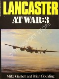 Book cover of Lancaster at War by GARBETT, Mike; GOULDING, Brian & THORNE, Alex 